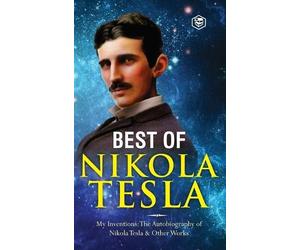 Nikola Tesla The Inventions, Researches, and Writings of Niko (Copertina rigida)