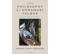 Nikolaas Cassidy-Deketelaer The Philosophy of Emmanuel Falqu (Copertina rigida)