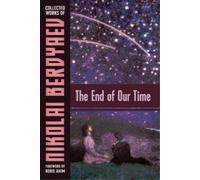 Nikolai Berdyaev The End of Our Time (Tascabile)