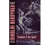 Nikolai Berdyaev Freedom and the Spirit (Copertina rigida)