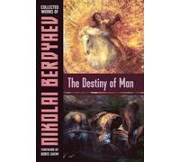 Nikolai Berdyaev The Destiny of Man (Tascabile)