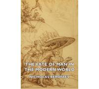Nikolai Berdyaev The Fate of Man in the Modern World (Copertina rigida)