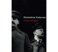 Nikolai Bukharin Philosophical Arabesques (Tascabile)