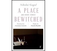 Nikolai Gogol A Place Bewitched and Other Stories (riverrun editions (Tascabile)