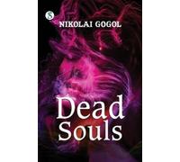 Nikolai Gogol Dead Souls (Edition1st) (Tascabile)