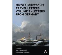 Nikolai Gretsch Nikolai Gretsch's Travel Letters: Volume 3 - (Copertina rigida)