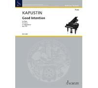 Nikolai Kapustin - Good Intention Op. 137 for Piano Solo (Tascabile)