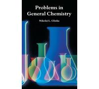 Nikolai L Glinka Problems in General Chemistry (Tascabile)