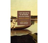 Nikolai Leskov Robert; Donald Chandler; Rayfie Lady Macbeth of Mtsen (Tascabile)