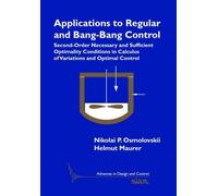 Nikolai P. Osmolovskii Helmut Applications to Regular and Bang-Bang (Tascabile)