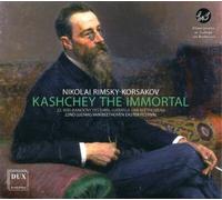 Nikolai Rimsky-Korsakov Nikolai Rimsky-Korsakov: Kashchey the Immortal (CD)