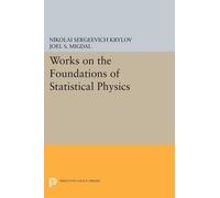 Nikolai Sergeevich Kry Works on the Foundations of Statistical Phys (Tascabile)