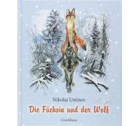 Nikolai Ustinov Evelies Schmidt Die Füchsin und der Wolf (Copertina rigida)