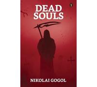 Nikolai Vasilievich Gogol Dead Souls (Tascabile)