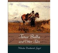 Nikolai Vasilievich Gogol Taras Bulba and Other Tales (Tascabile)