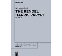 Nikolaos Gonis The Rendel Harris Papyri (Copertina rigida)