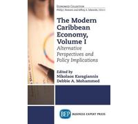 Nikolaos Karagiannis The Modern Caribbean Economy, Volume I (Tascabile)