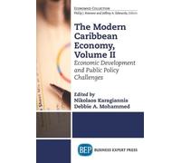 Nikolaos Karagiannis The Modern Caribbean Economy, Volume II (Tascabile)