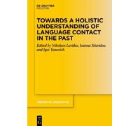 Nikolaos Lavida Towards a Holistic Understanding of Language (Copertina rigida)