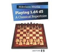 Nikolaos Ntirlis Playing 1.d4 d5 (Tascabile)