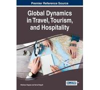 Nikolaos Pappas Global Dynamics in Travel, Tourism, and Hospi (Copertina rigida)
