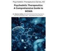 Nikolaos Tsilikas Psychedelic Therapeutics (Tascabile) Psychedelic Therapeutics