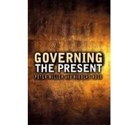 Nikolas Rose Peter Miller Governing the Present (Tascabile)