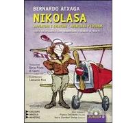 Nikolasa. Avventure e sventure-Aventuras y locuras. Testo spagnolo a fronte. Con CD Audio formato MP3
