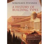 Nikolaus Pevsner A History of Building Types (Tascabile)