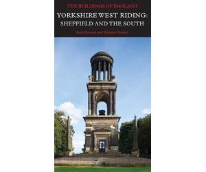 Nikolaus Pevsner Ruth Yorkshire West Riding: Sheffield and th (Copertina rigida)