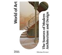 Nikolaus Pevsner The Sources of Modern Architecture and Design (Tascabile)