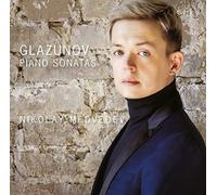 Nikolay Medvedev - Alexander Glazunov: Piano Sonatas Nos. 1 & 2; Three Miniatures for piano