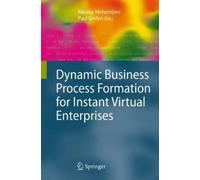 Nikolay Mehandj Dynamic Business Process Formation for Instan (Copertina rigida)