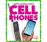 Nikole Brooks Bethea Cell Phones (Copertina rigida) Super Science Feats