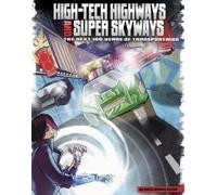 Nikole Brooks Bethea High-Tech Highways and Super Skyways (Copertina rigida)