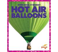Nikole Brooks Bethea Hot Air Balloons (Copertina rigida) How Does It Work?