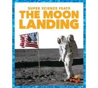 Nikole Brooks Bethea The Moon Landing (Copertina rigida) Super Science Feats