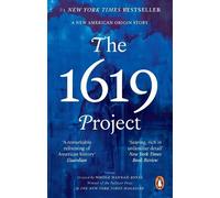 Nikole Hannah-Jones The 1619 Project (Tascabile)