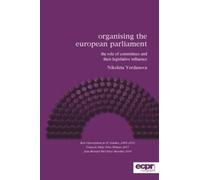 Nikoleta Yordanova Organising the European Parliament (Tascabile)