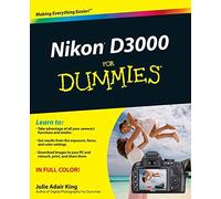 [ Nikon D3000 for Dummies[ NIKON D3000 FOR DUMMIES ] By King, Julie Adair ( Author )Dec-01-2009 Paperback