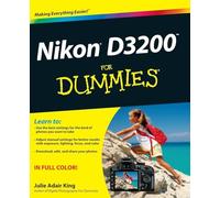 Nikon D3200 for Dummies by King, Julie Adair