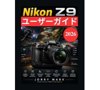 Nikon Z9 ユーザーガイド