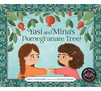 Nikoo Yahyazadeh Yasi and Mina's Pomegranate Tree (Copertina rigida)