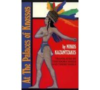 Nikos Kazantzakis At the Palaces of Knossos (Tascabile)