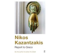 Nikos Kazantzakis Report to Greco (Tascabile)