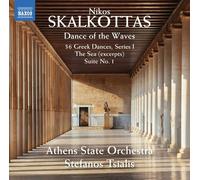 Nikos Skalkottas Nikos Skalkottas: Dance of the Waves/... (CD) Album
