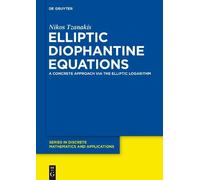 Nikos Tzanakis Elliptic Diophantine Equations (Copertina rigida)