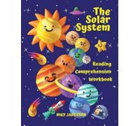 Niky Jadesson The Solar System Reading Comprehension Workbook (Tascabile)