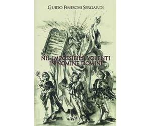 Nil impossibile volenti in nomine domini