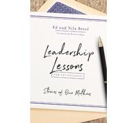 Nila Betof Ed Betof Leadership Lessons for Any Occasion (Tascabile)